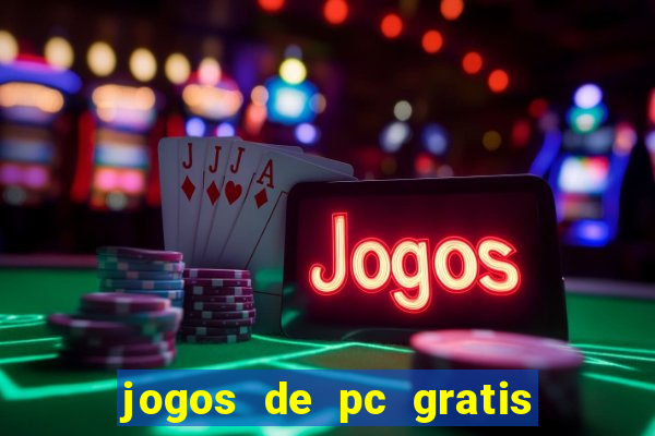 jogos de pc gratis para download